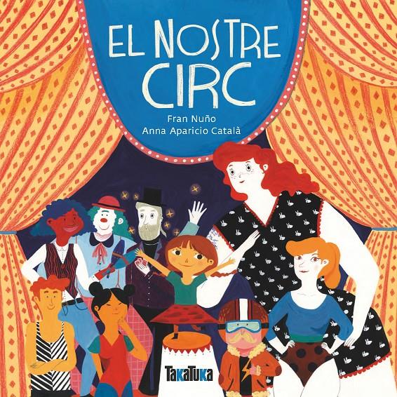 EL NOSTRE CIRC | 9788417383121 | NUÑO,FRAN