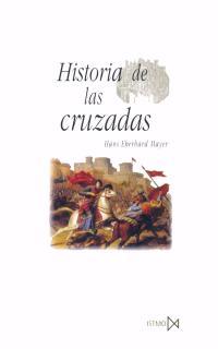 HISTORIA DE LAS CRUZADAS | 9788470903625 | MAYER, HANS EBERHARD