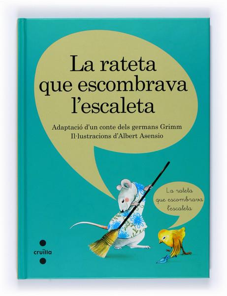 RATETA QUE ESCOMBRAVA LA ESCALETA, LA | 9788466120852 | GRIMM, JACOB (1785-1863)