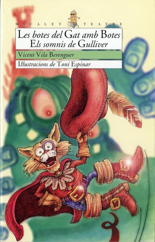 BOTES DEL GAT AMB BOTES.ELS SOMNIS DE GULLIVER | 9788476603826 | VILA BERENGUER, VICENT