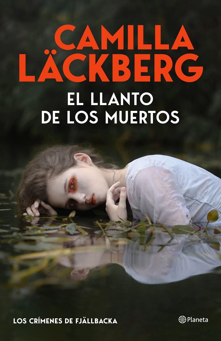 EL LLANTO DE LOS MUERTOS (LOS CRÍMENES DE FJÄLLBACKA) | 9788408325536 | LÄCKBERG, CAMILLA