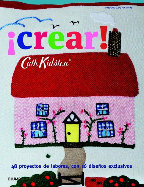 CREAR! CATH KIDSTON. | 9788415317814 | KIDSTON, CATH