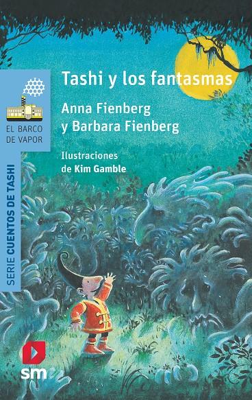 TASHI Y LOS FANTASMAS | 9788491074472 | FIENBERG, ANNA/FIENBERG , BARBARA