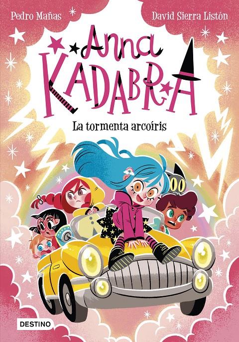 ANNA KADABRA 17. LA TORMENTA ARCOÍRIS | 9788408313496 | PEDRO MAÑAS/SIERRA LISTÓN, DAVID