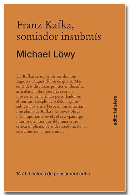 FRANZ KAFKA, SOMIADOR INSUBMÍS | 9791387680329 | LÖWY, MICHAEL