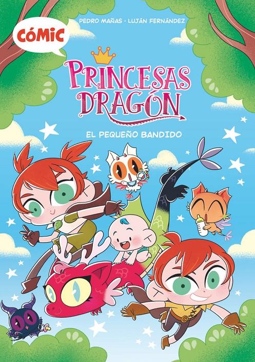 CÓMIC PRINCESAS DRAGÓN 3: EL PEQUEÑO BANDIDO | 9788411822756 | MAÑAS ROMERO, PEDRO