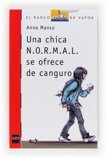 UNA CHICA N.O.R.M.A.L.SE OFRECE | 9788467560824 | MANSO MUNNÉ, ANNA
