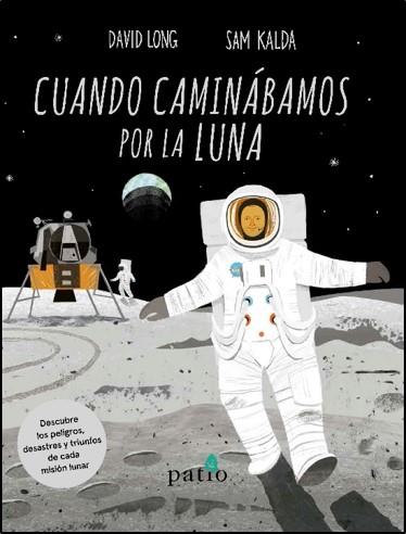 CUANDO CAMINÁBAMOS POR LA LUNA | 9788417622558 | LONG, DAVID