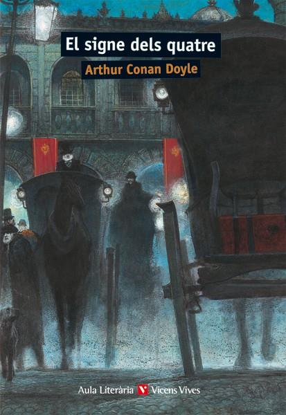 EL SIGNE DELS QUATRE | 9788468219455 | CONAN DOYLE, ARTHUR/MARTIN LOPEZ, REBECA