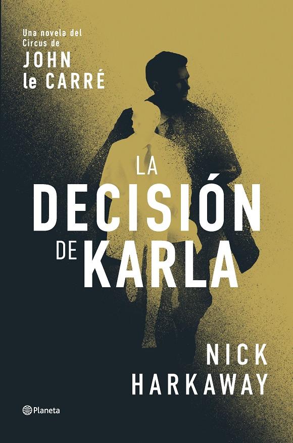 LA DECISIÓN DE KARLA | 9788408309062 | HARKAWAY, NICK