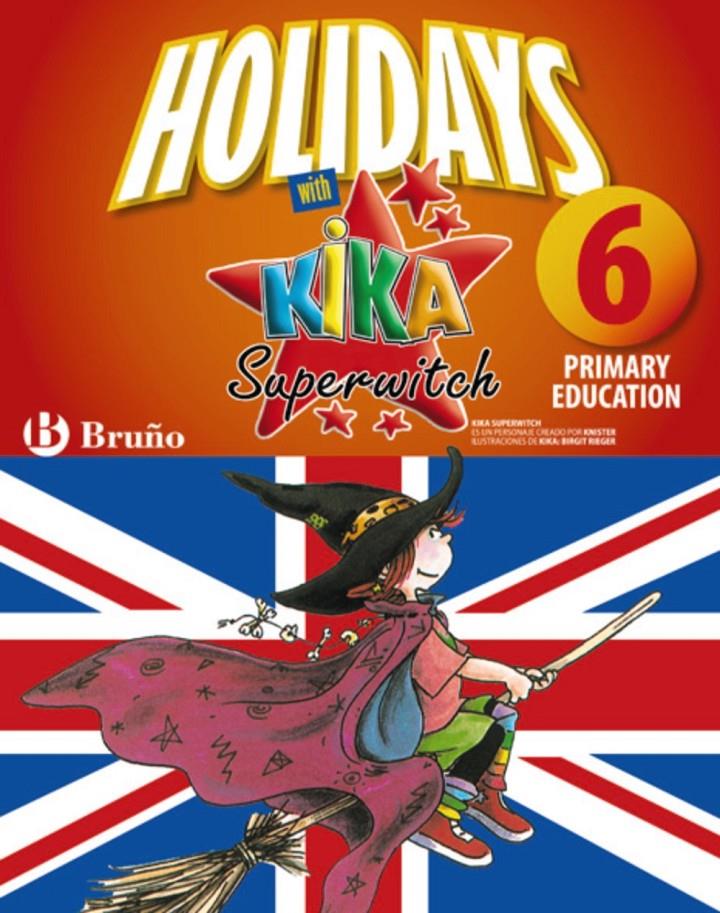 HOLIDAYS WITH KIKA SUPERWITCH 6TH PRIMARY | 9788421668115 | IGEA MADROÑERO, MARTA