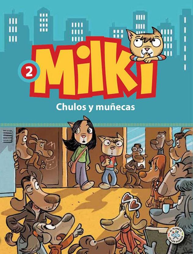 MILKI. CHULOS Y MUÑECAS | 9788427134126 | ZIRONI, GIUSEPPE