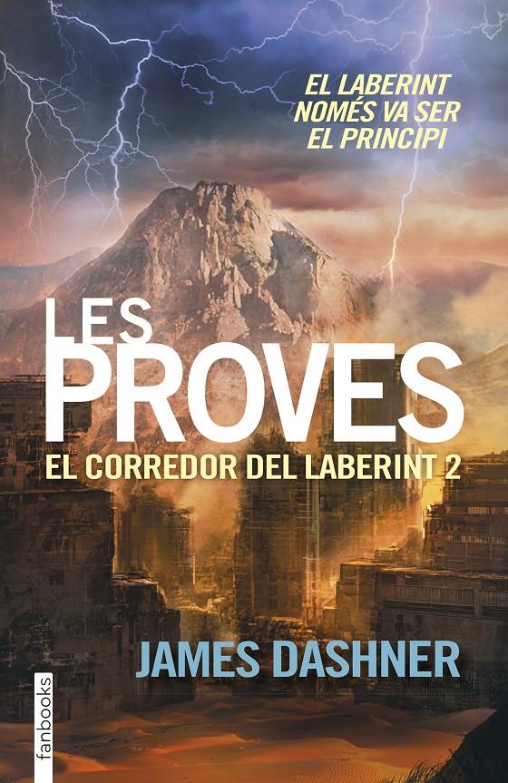 LES PROVES. EL CORREDOR DEL LABERINT 2 | 9788416297009 | DASHNER, JAMES 