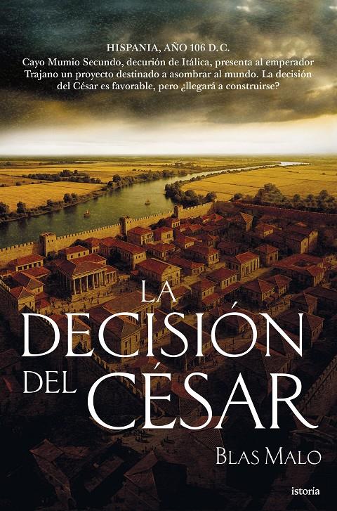 LA DECISIÓN DEL CÉSAR | 9791387714116 | MALO, BLAS