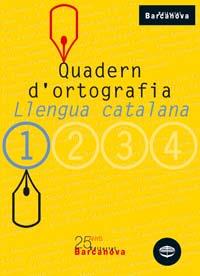 QUADERN D ' ORTOGRAFIA 1 | 9788448917104 | CLOTA GARCIA, DOLORS/GUILLAMON VILLALBA, CARME