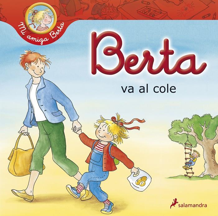 BERTA  VA AL COLE | 9788498383935 | SCHNEIDER, LIANE