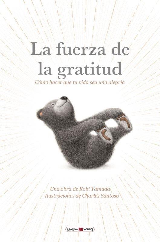 LA FUERZA DE LA GRATITUD | 9791387664381 | YAMADA , KOBI/SANTOSO, CHARLES