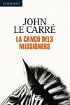 L CANÇO DELS MISSIONERS | 9788429759532 | LE CARRE, JOHN
