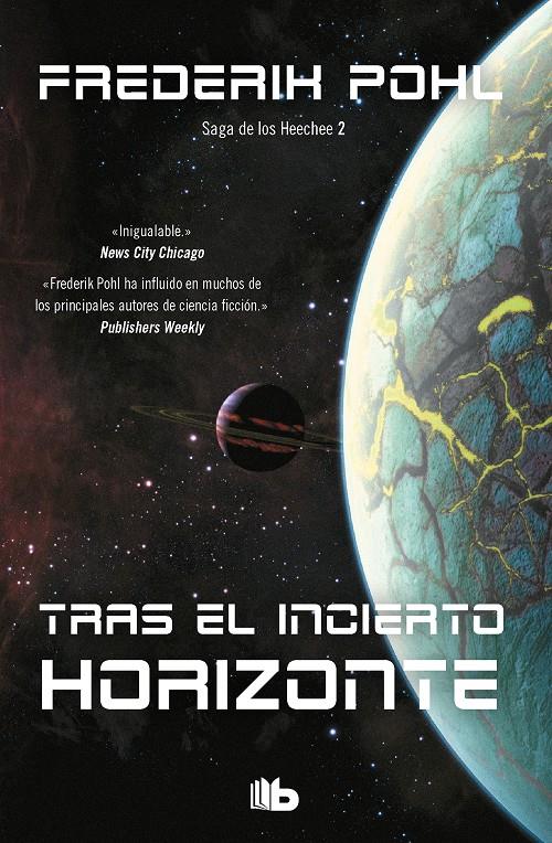 TRAS EL INCIERTO HORIZONTE (LA SAGA DE LOS HEECHEE 2) | 9788490702420 | POHL, FREDERIK