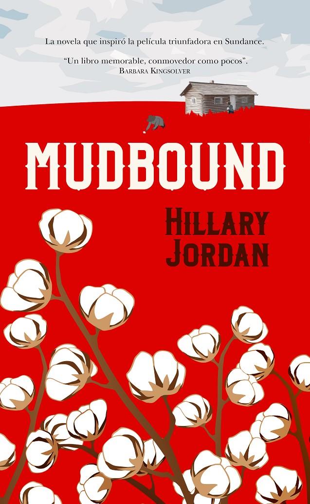 MUDBOUND | 9788416750528 | JORDAN, HILLARY