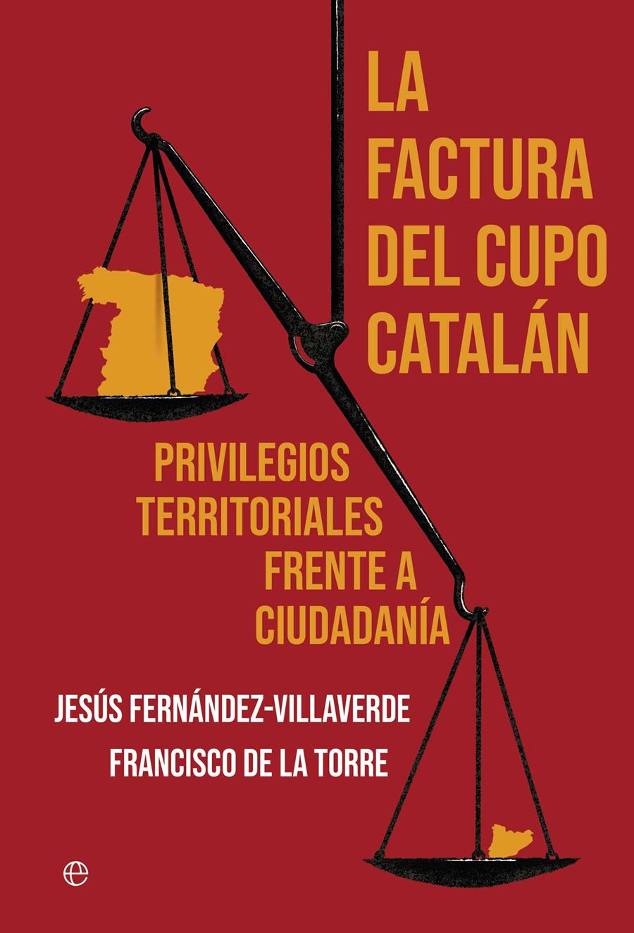 LA FACTURA DEL CUPO CATALÁN | 9788410940604 | DE LA TORRE, FRANCISCO/FERNANDEZ VILLAVERDE, JESUS