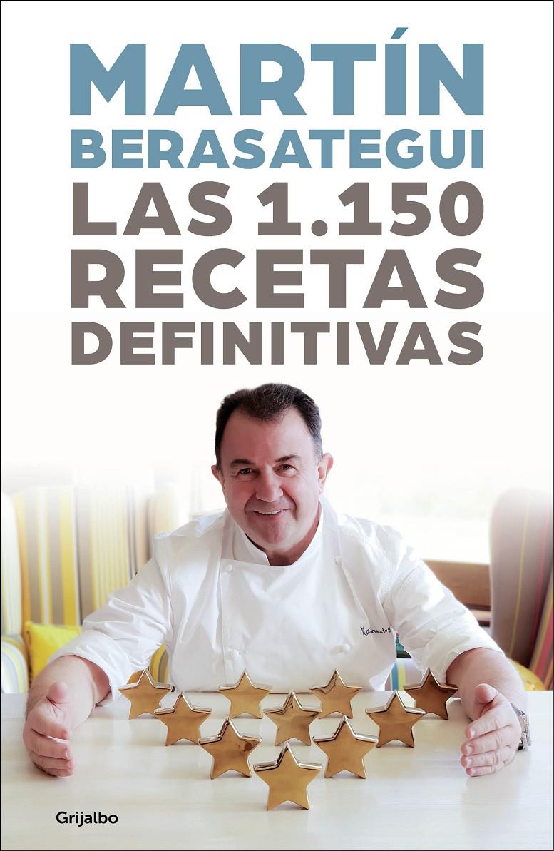 LAS 1150 RECETAS DEFINITIVAS | 9788417338824 | BERASATEGUI, MARTÍN