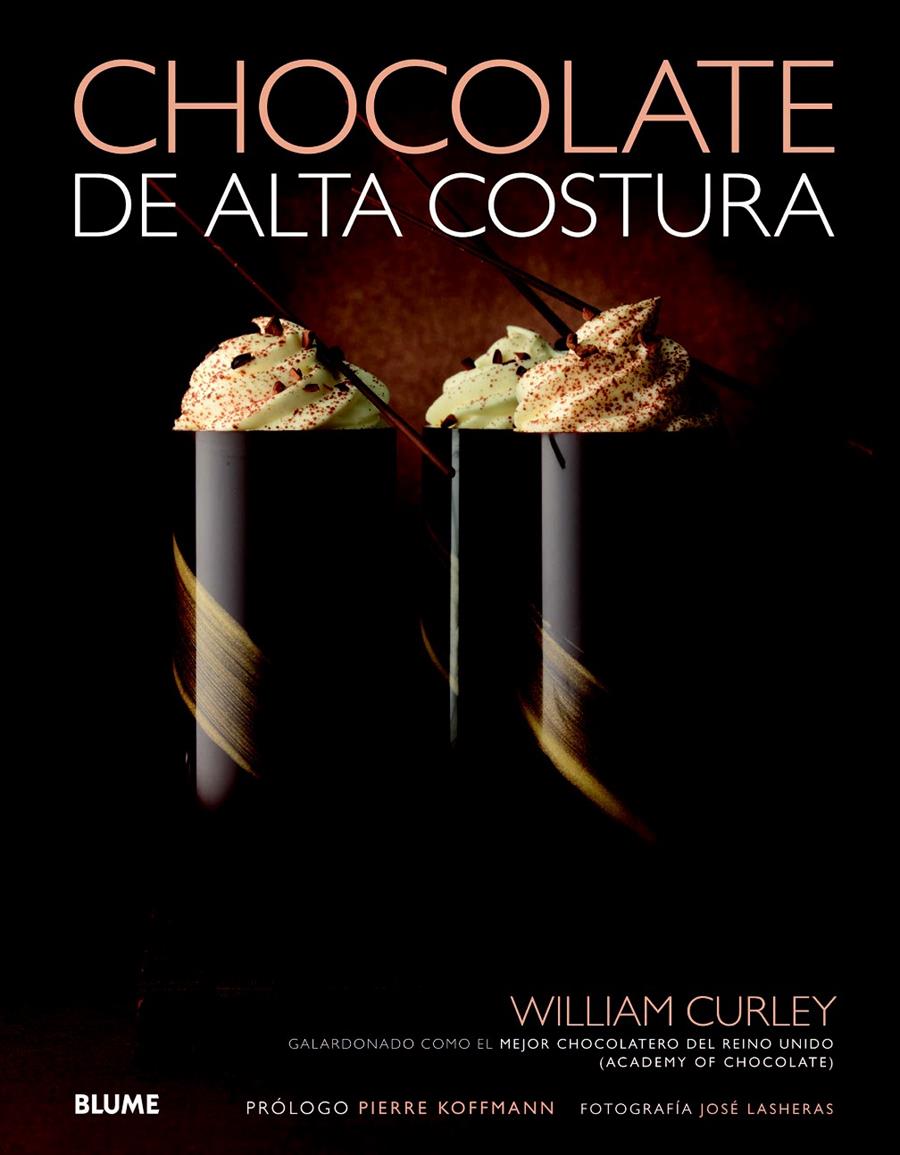 CHOCOLATE DE ALTA COSTURA | 9788415317449 | CURLEY, WILLIAM