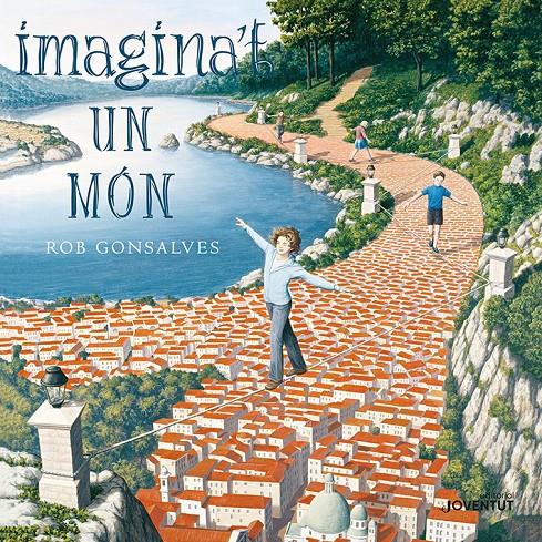 IMAGINA'T UN MÓN | 9788426145161 | GONSALVES, ROB