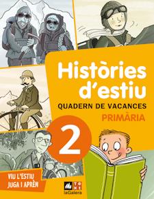 HISTÒRIES D'ESTIU. QUADERN VACANCES 2N PRIMÀRIA | 9788441219175 | GANGES, MONTSE/CALAFELL, ROSER