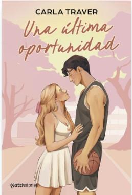 UNA ÚLTIMA OPORTUNIDAD | 9788408315575 | TRAVER, CARLA