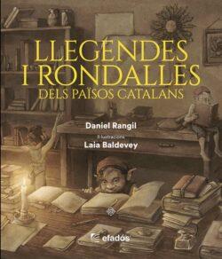 LLEGENDES I RONDALLES DELS PAÏSOS CATALANS | 9791387658229 | RANGIL, DANIEL/BALDEVEY, LAIA