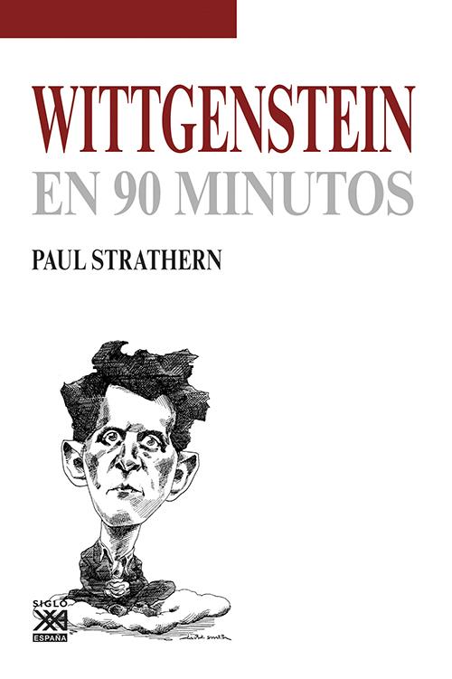 WITTGENSTEIN EN 90 MINUTOS | 9788432316661 | STRATHERN, PAUL