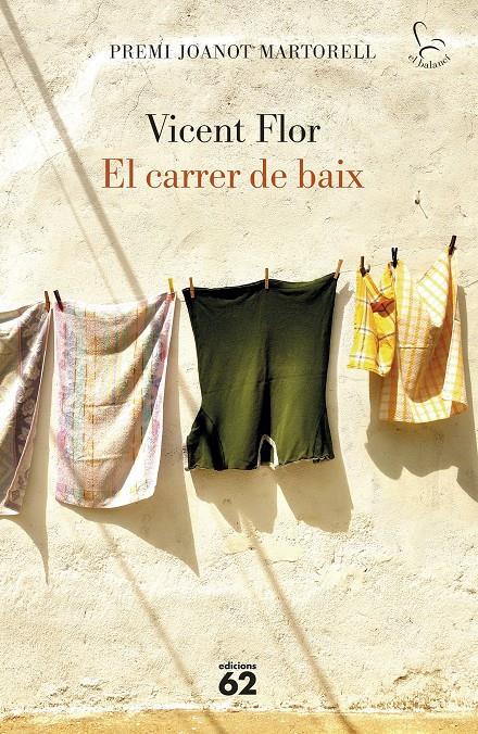 EL CARRER DE BAIX. PREMI JOANOT MARTORELL | 9788429779974 | FLOR MORENO, VICENT