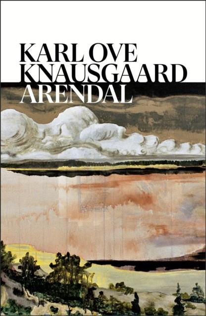 ARENDAL | 9781787305557 | KARL OVE KNAUSGAARD / MARTIN AITKEN