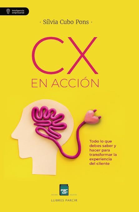 CX EN ACCIÓN | 9788410087804 | CUBO PONS, SÍLVIA