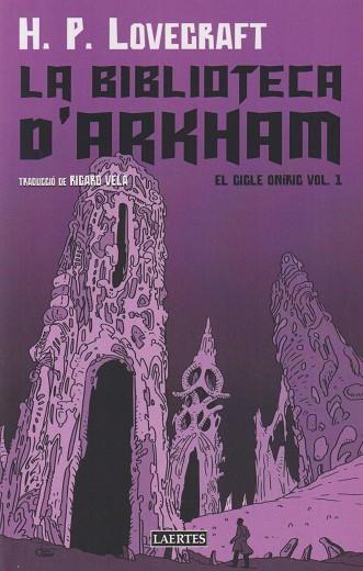 LA BIBLIOTECA D'ARKHAM | 9788419676856 | LOVECRAFT, HOWARD PHILLIPS