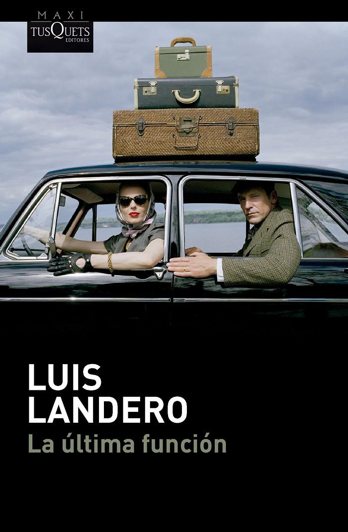 LA ÚLTIMA FUNCIÓN | 9788411076654 | LANDERO, LUIS