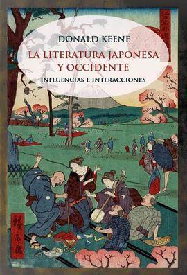 LITERATURA JAPONESA Y OCCIDENTE, LA | 9788412176353 | DONALD KEENE