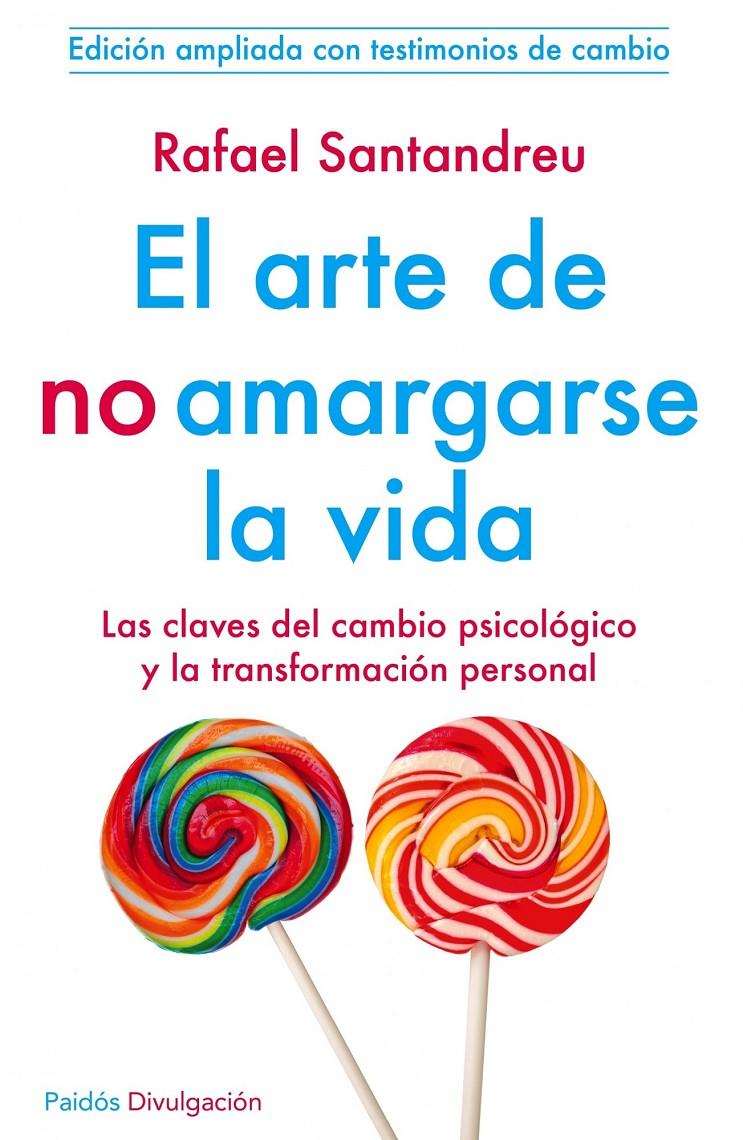 EL ARTE DE NO AMARGARSE LA VIDA | 9788449329999 | SANTANDREU LORITE, RAFAEL 