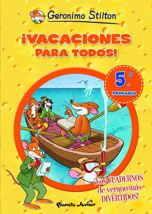 VACACIONES PARA TODOS! 5 | 9788408007005 | STILTON, GERONIMO