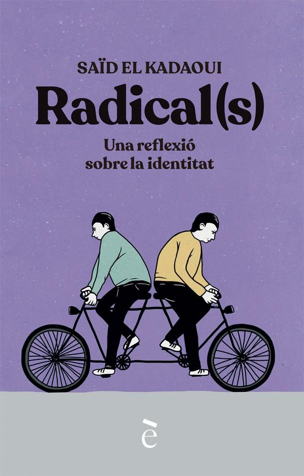 RADICAL(S) | 9788441232167 | EL KADAOUI, SAÏD