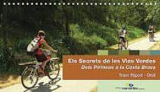 ELS SECRETS DE LES VIES VERDES RIPOLL-OLOT | 9788461316700