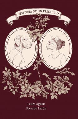 HISTORIA DE UN PRINCIPIO | 9788494965425 | RICARDO LEZON, LAURA AGUSTI