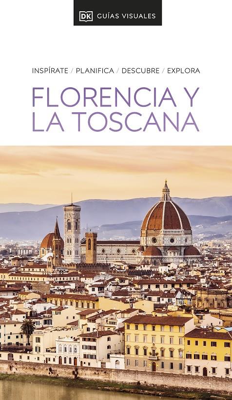 GUÍA VISUAL FLORENCIA Y LA TOSCANA (GUÍAS VISUALES) | 9780241648667 | DK