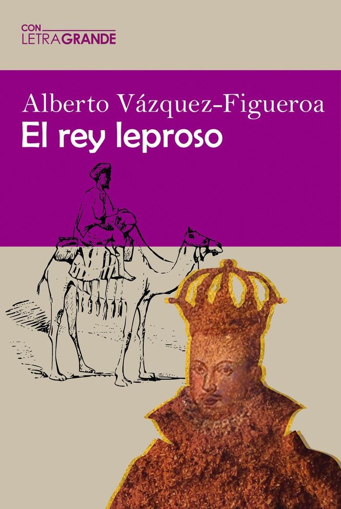 EL REY LEPROSO | 9788412406566 | FIGUEROA, ALBERTO