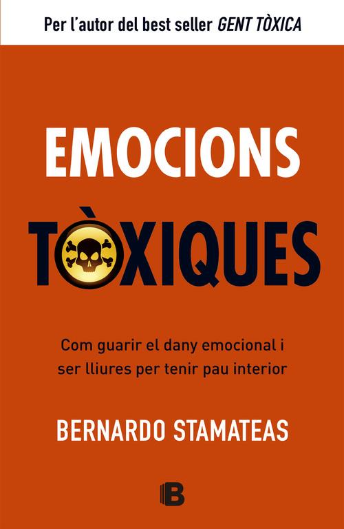 EMOCIONS TOXICAS | 9788466651417 | STAMATEAS,BERNARDO