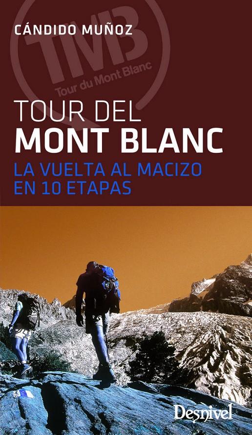 EL TOUR DEL MONT BLANC | 9788498293838 | MUÑOZ, CÁNDIDO