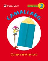 CAMALLARG 2. COMPRENSIO LECTORA | 9788468200699 | BADIA CALSINA, AMALIA/CASAS VILA, MARIA ANTONIA/DUARRI SANTASUSANA, DOLORS/Y OTROS