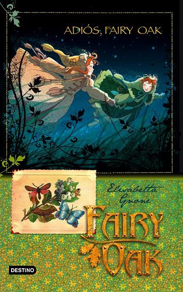 FAIRY OAK 4: ADIOS, FAIRY | 9788408094463 | GNONE, ELISABETTA