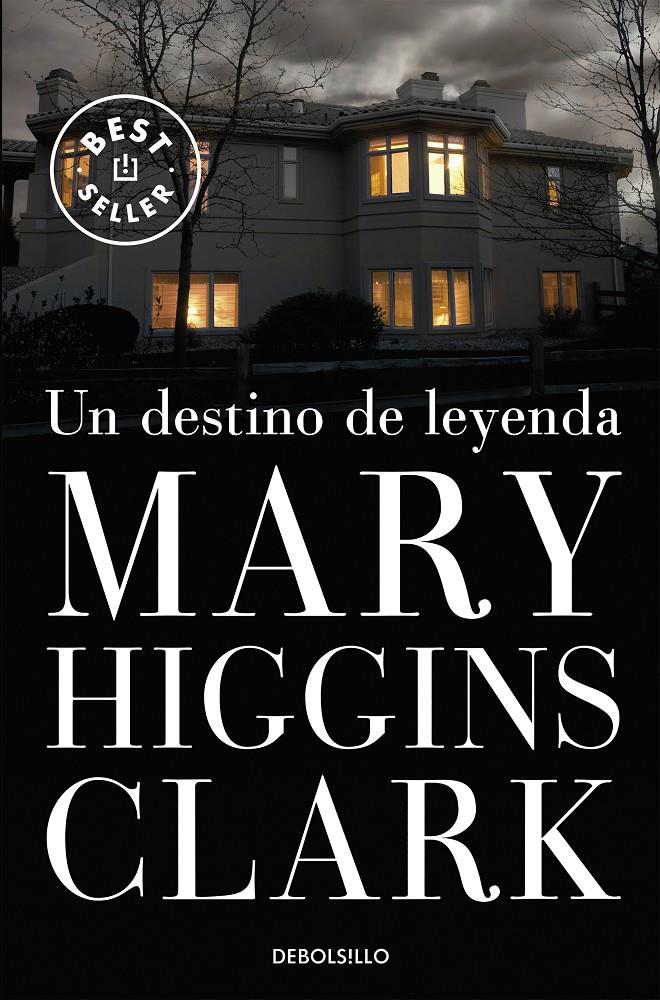 DESTINO DE LEYENDA, UN | 9788497934985 | HIGGINS CLAK, MARY